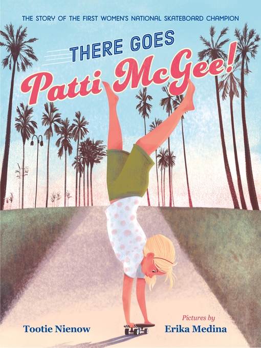 Title details for There Goes Patti McGee! by Tootie Nienow - Wait list